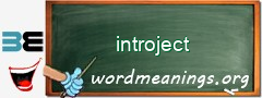 WordMeaning blackboard for introject